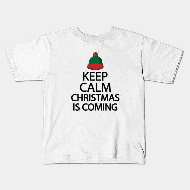 Keep calm Christmas is coming Kids T-Shirt by D1FF3R3NT